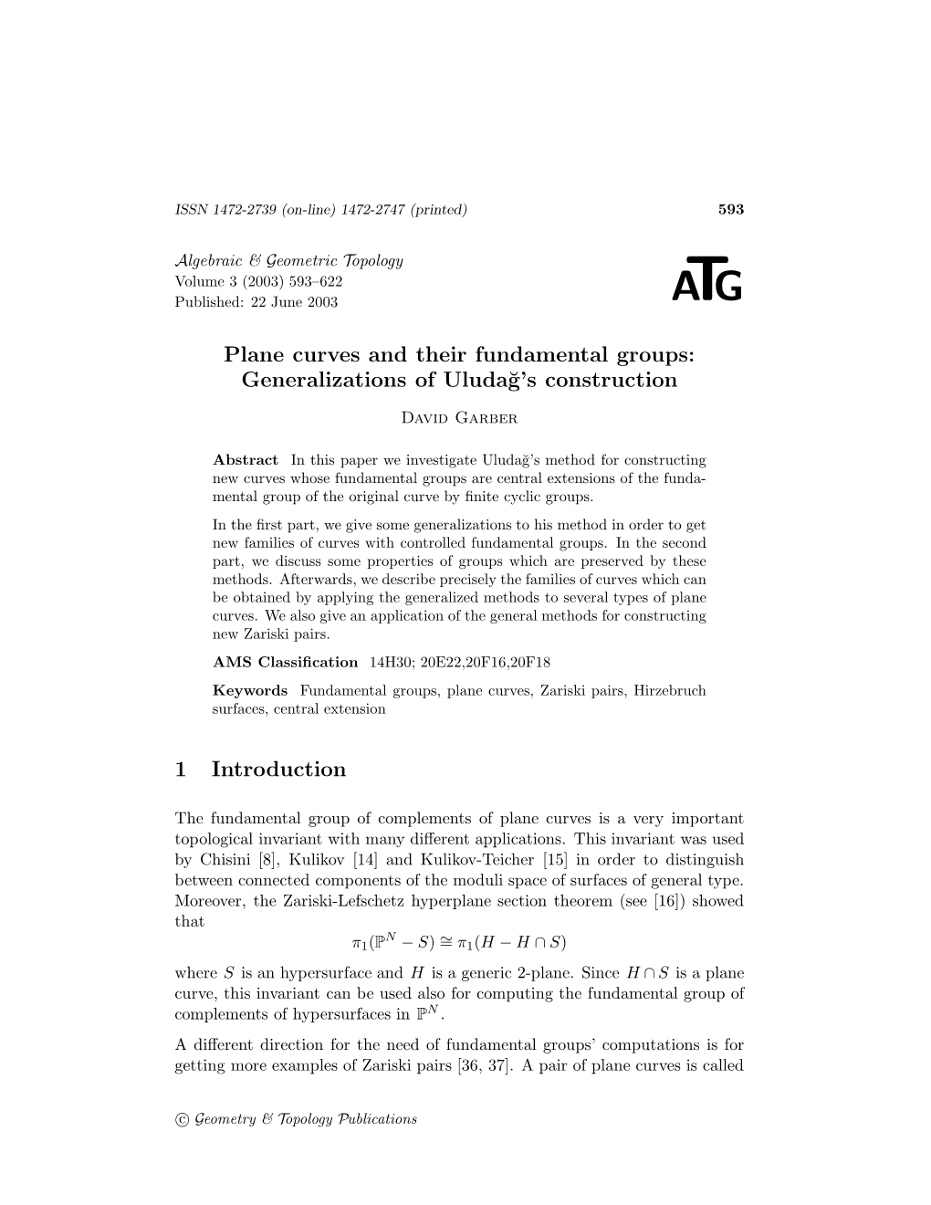 Plane Curves and Their Fundamental Groups: Generalizations of Uluda˘G’S Construction David Garber