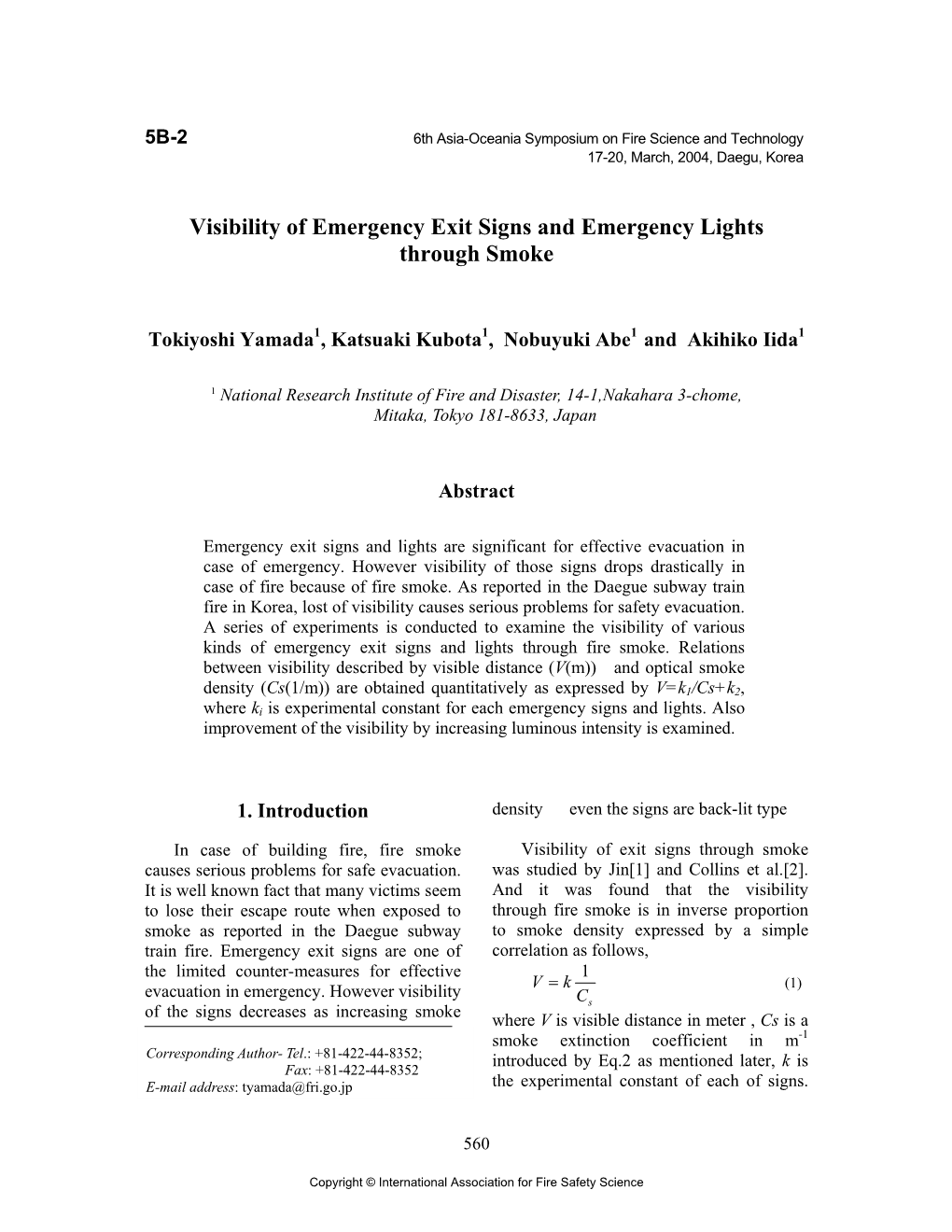 Visibility of Emergency Exit Signs and Emergency Lights Through Smoke