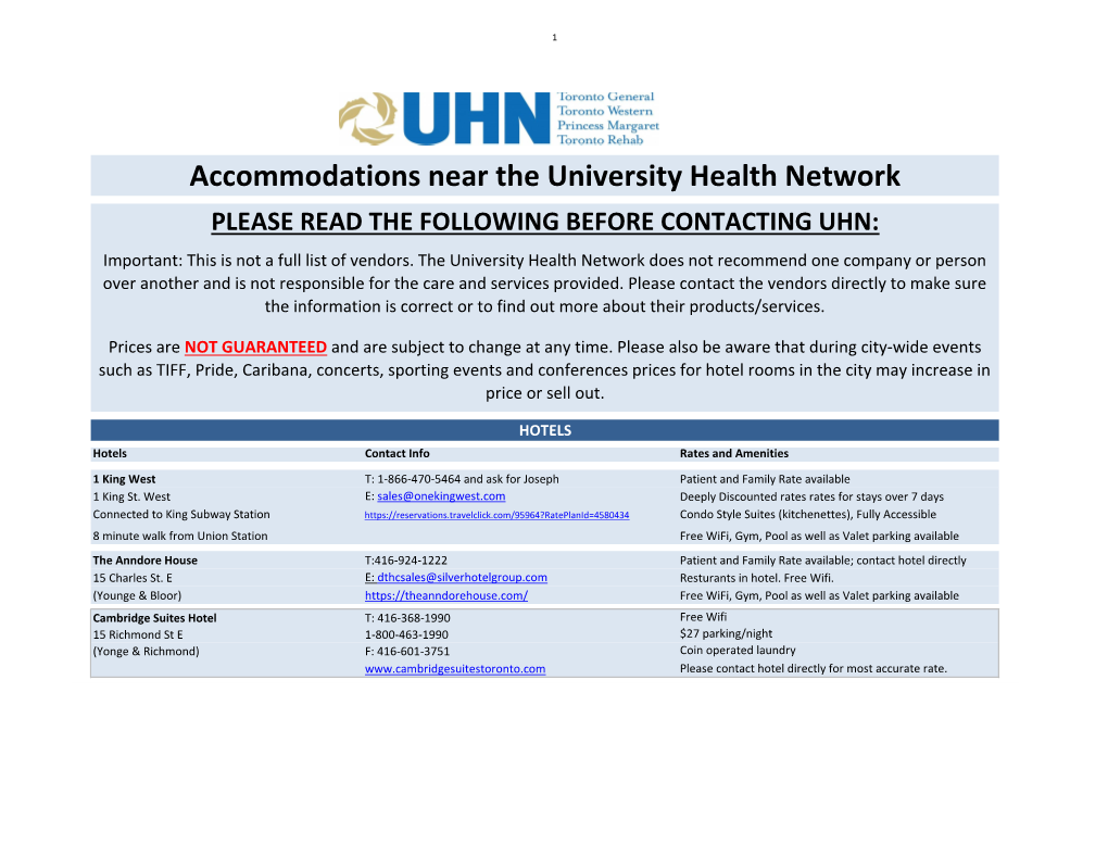 Accommodations Near the University Health Network PLEASE READ the FOLLOWING BEFORE CONTACTING UHN: Important: This Is Not a Full List of Vendors