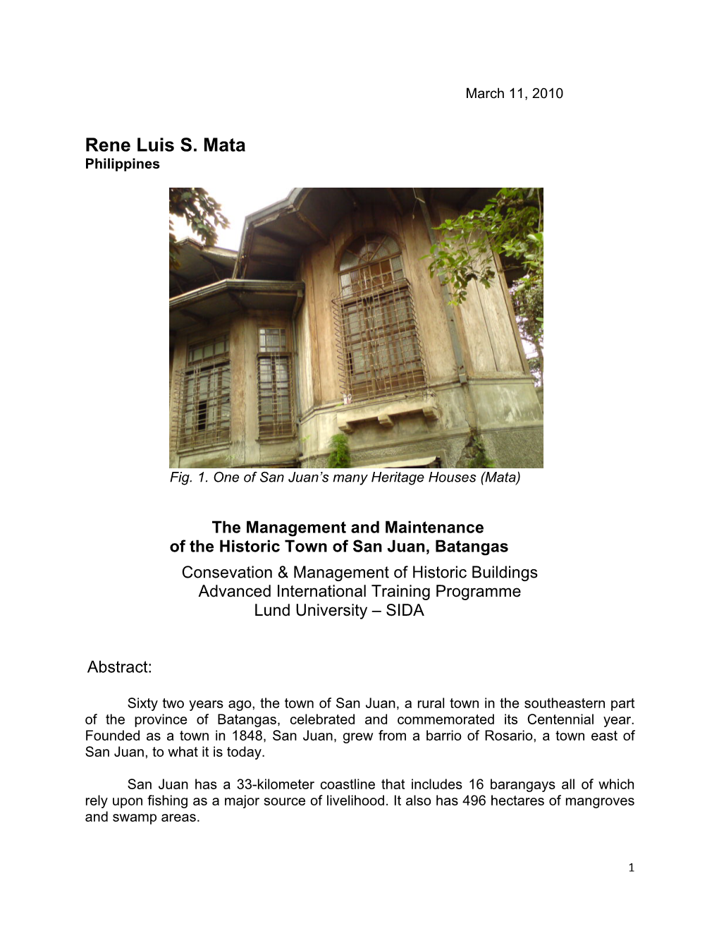 San Juan, Batangas Consevation & Management of Historic Buildings Advanced International Training Programme Lund University – SIDA
