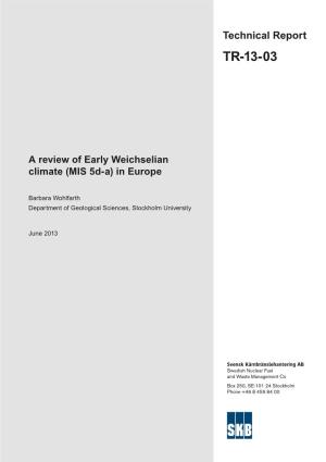 A Review of Early Weichselian Climate (MIS 5D-A) in Europe