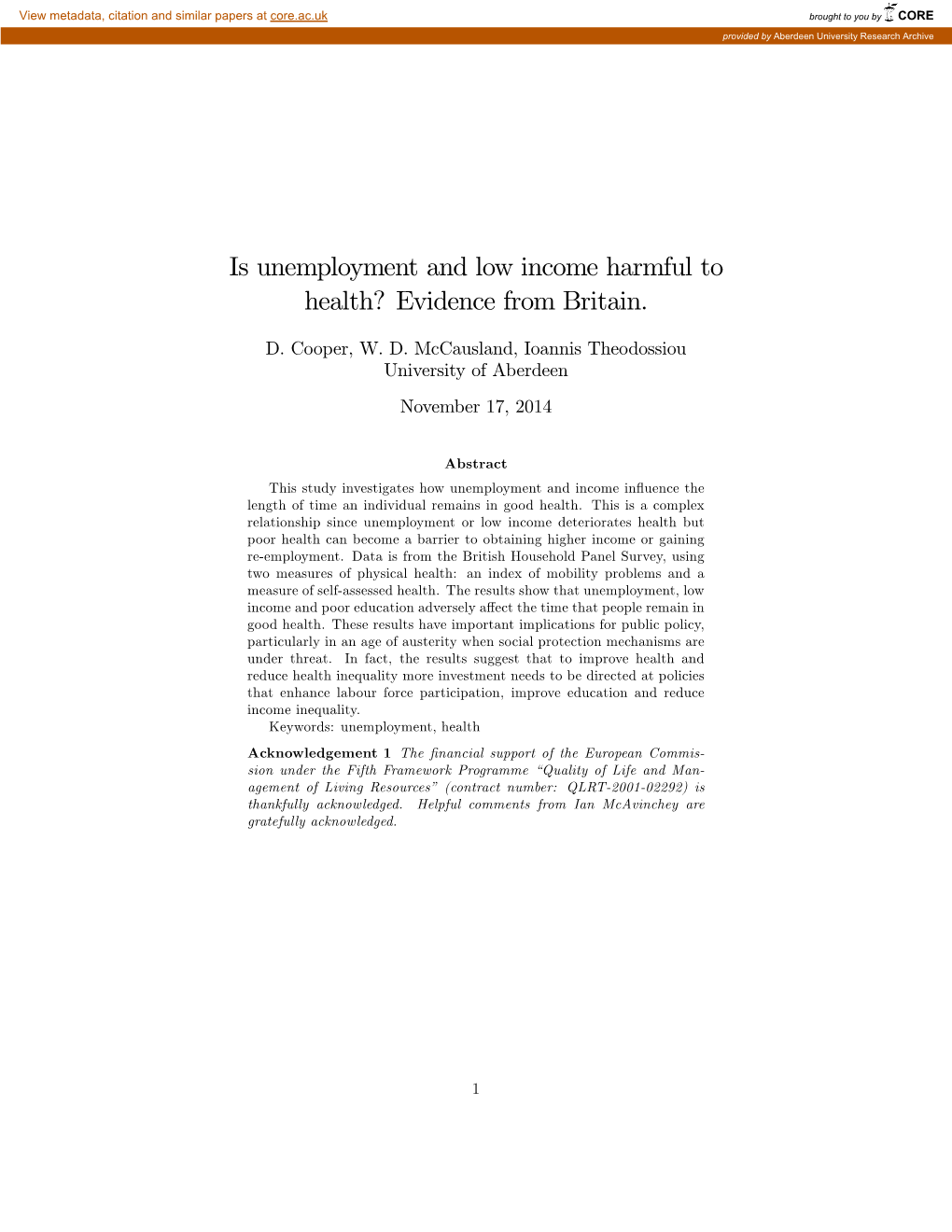 Is Unemployment and Low Income Harmful to Health? Evidence from Britain