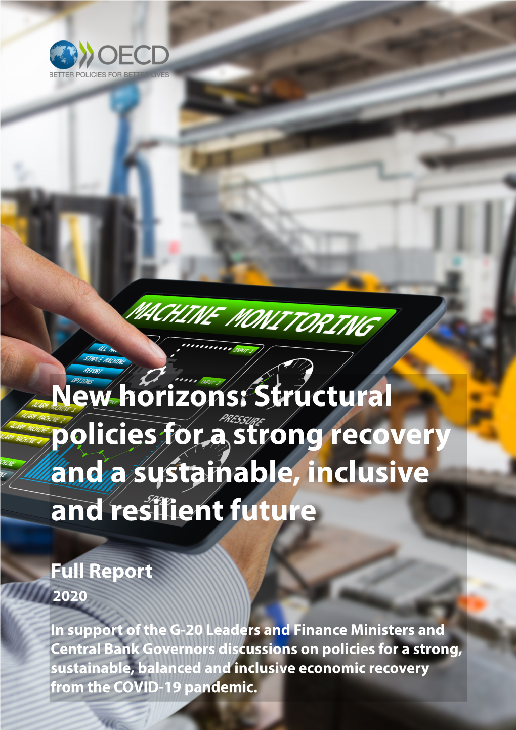 New Horizons: Structural Policies for a Strong Recovery and a Sustainable, Inclusive and Resilient Future