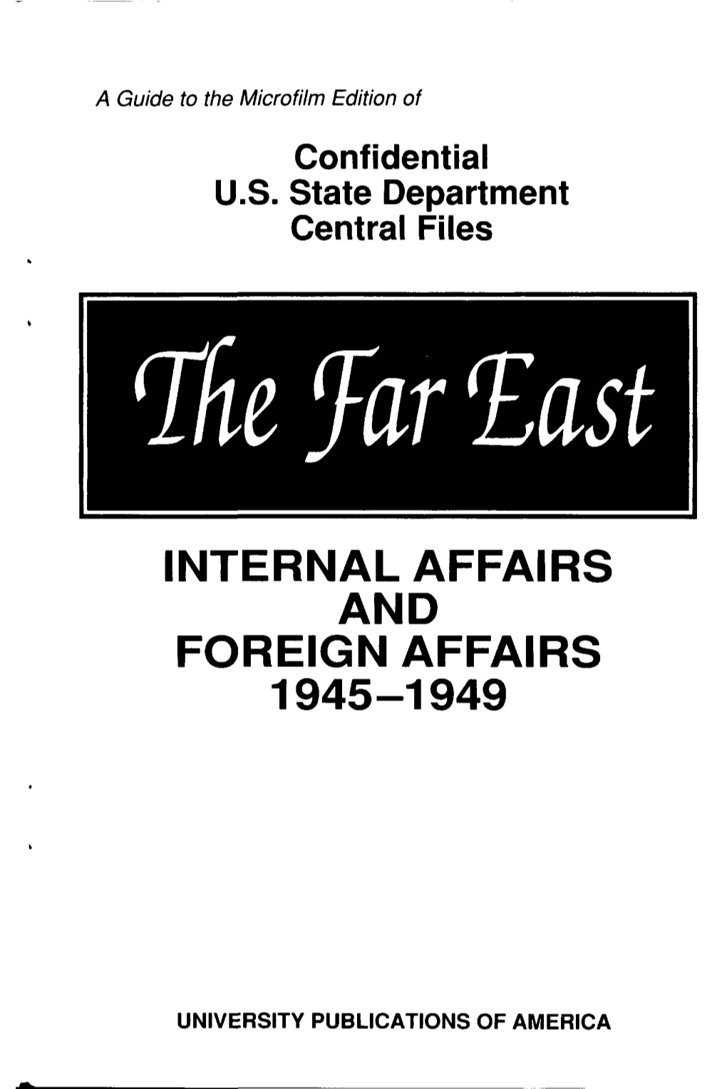 Internal Affairs and Foreign Affairs 1945-1949