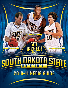 South Dakota State University Basketball 2010-11 Media Guide