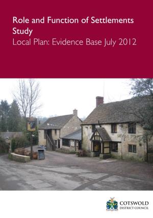 Role and Function of Settlements Study Local Plan: Evidence Base July 2012 Role and Function of Settlements Study