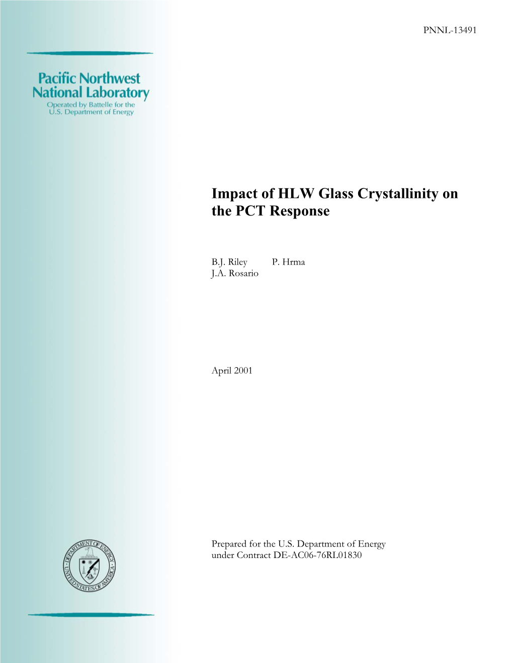 Impact of HLW Glass Crystallinity on the PCT Response