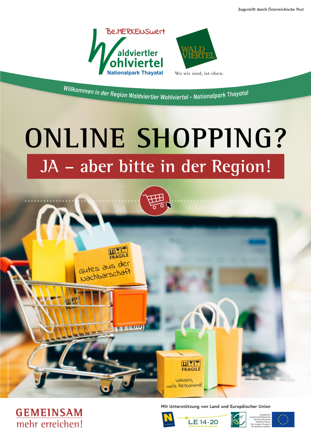 ONLINE SHOPPING? JA – Aber Bitte in Der Region! ©Mymemo - Stock.Adobe.Com