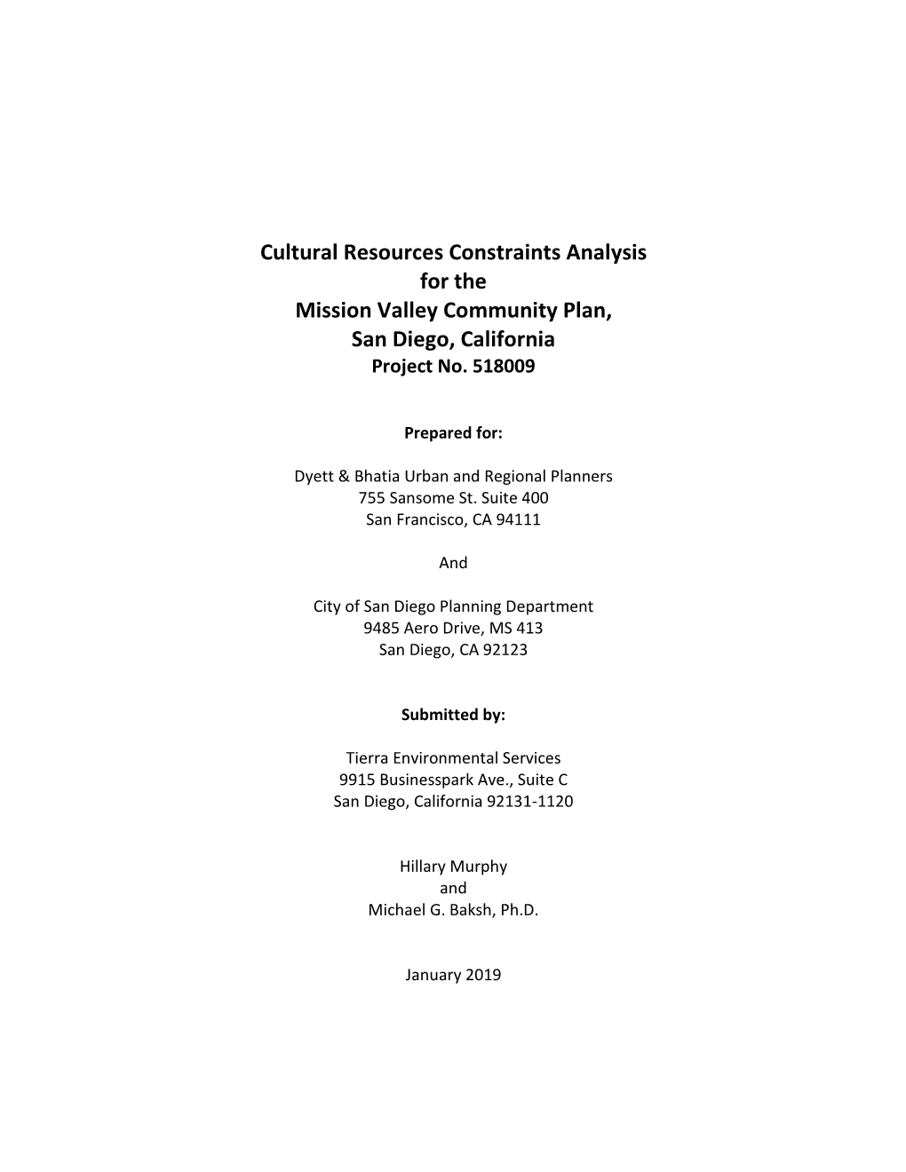Cultural Resources Constraints Analysis for the Mission Valley Community Plan, San Diego, California Project No
