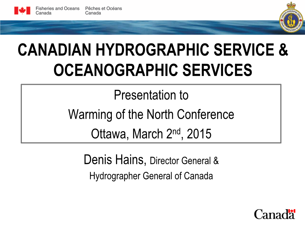 Warming of the North Conference CHS-Deck Mar2 EN