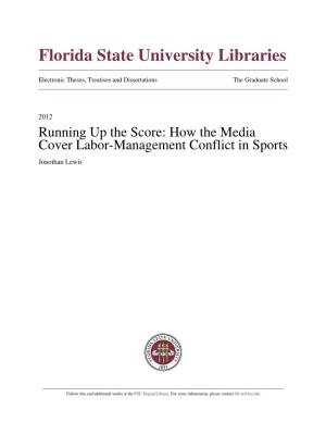 Running up the Score: How the Media Cover Labor-Management Conflict in Sports Jonothan Lewis