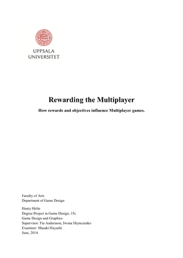 Rewarding the Multiplayer