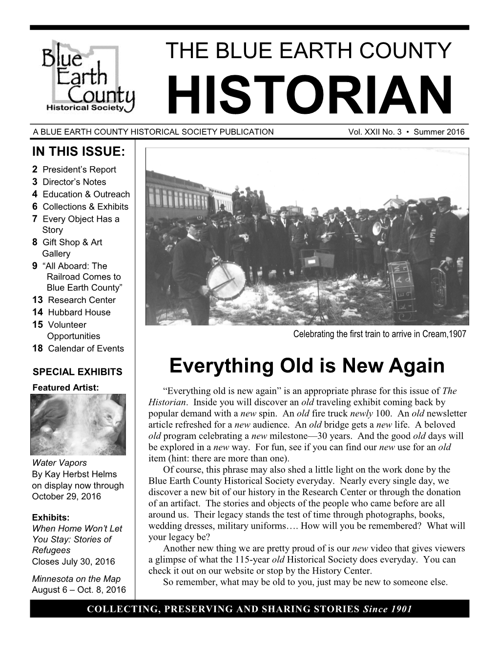 HISTORIAN a BLUE EARTH COUNTY HISTORICAL SOCIETY PUBLICATION Vol