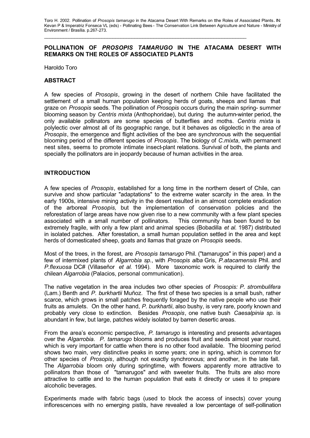 Toro, H. "Pollination of Prosopis Tamarugo in the Atacama Desert"