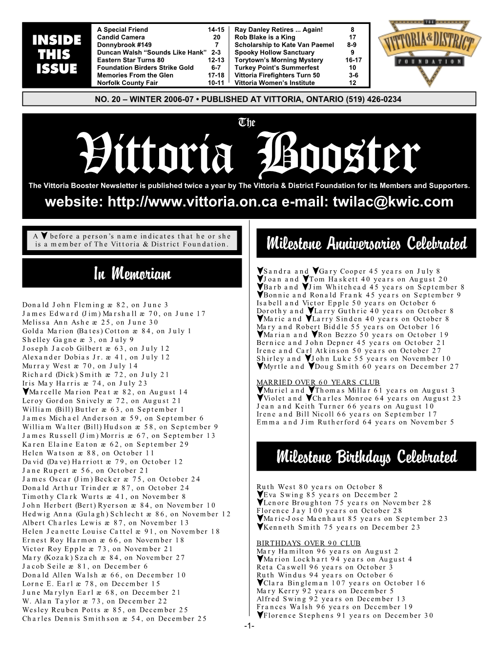 Vittoria Booster the Vittoria Booster Newsletter Is Published Twice a Year by the Vittoria & District Foundation for Its Members and Supporters