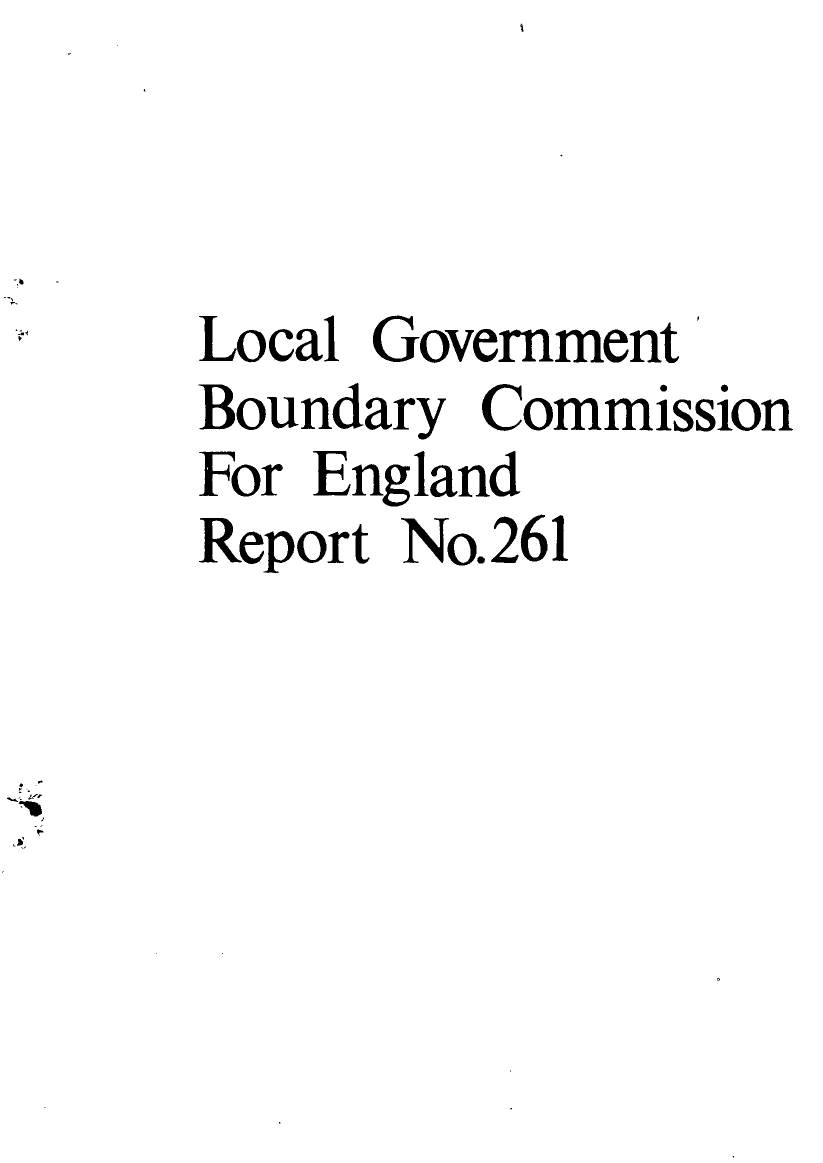 Local Government Boundary Commission for England Report No.261 LOCAL GOVERNMENT