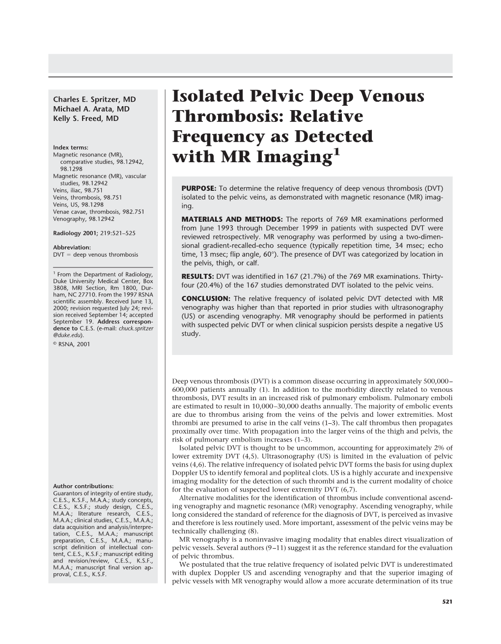 Isolated Pelvic Deep Venous Thrombosis: Relative Frequency As