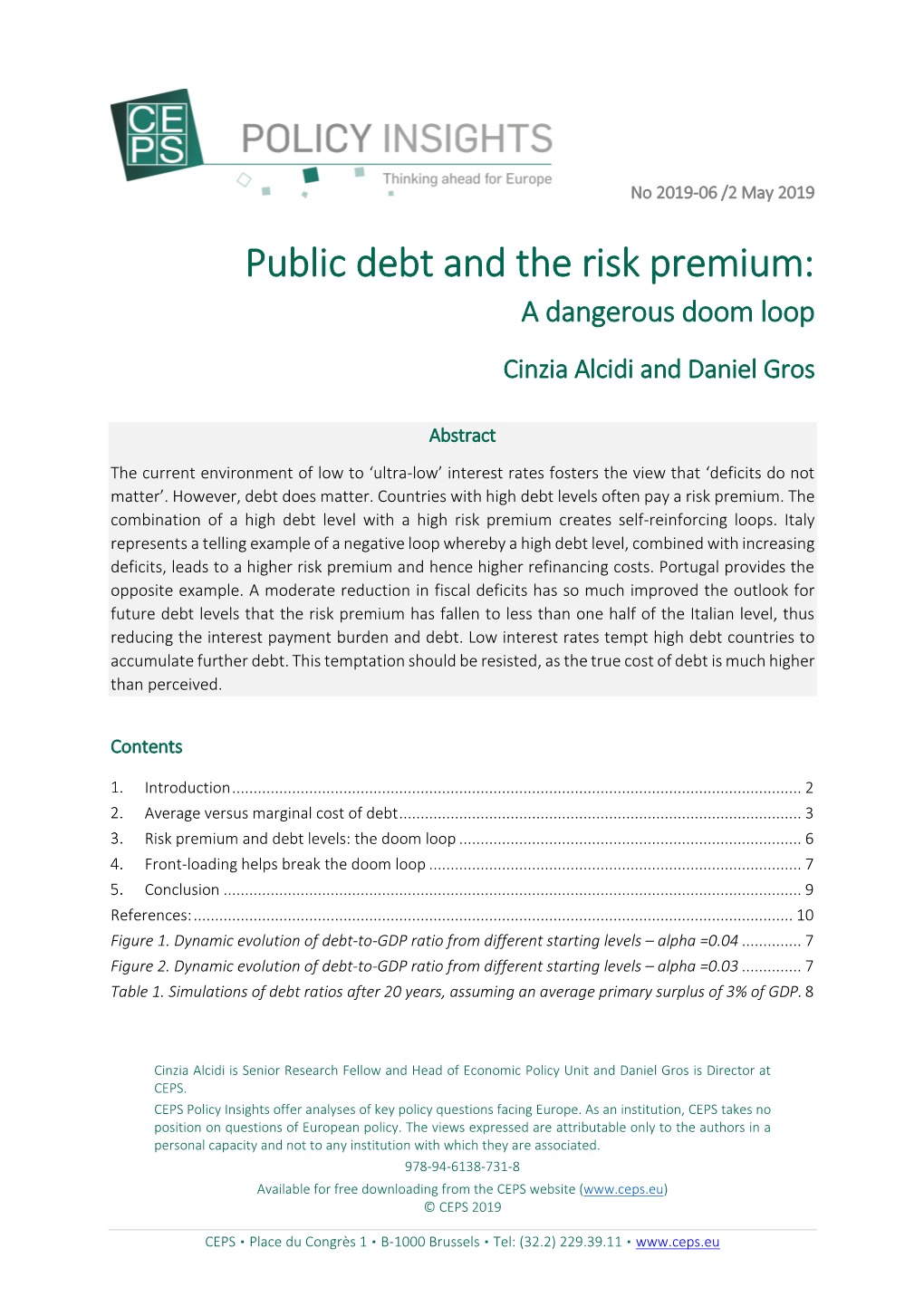 Public Debt and the Risk Premium: a Dangerous Doom Loop Cinzia Alcidi and Daniel Gros