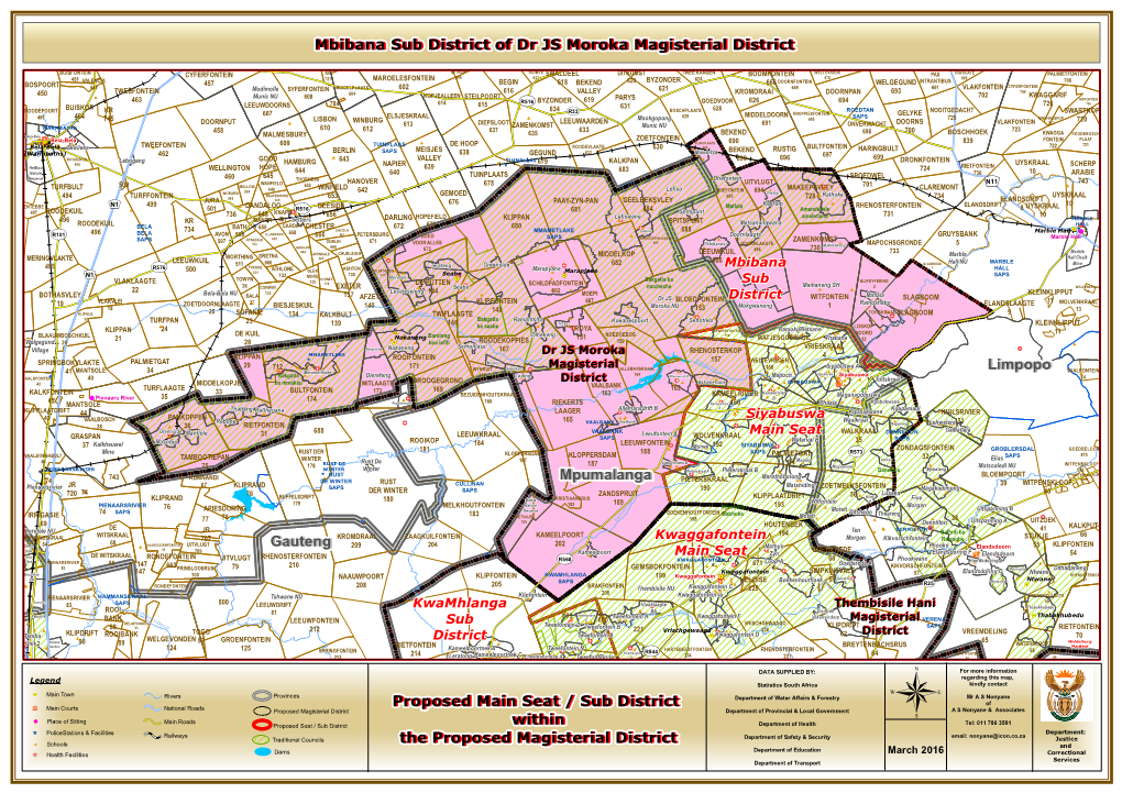 Gauteng Limpopo Mpumalanga Proposed Main Seat / Sub District Within the Proposed Magisterial District Mbibana Sub District of Dr