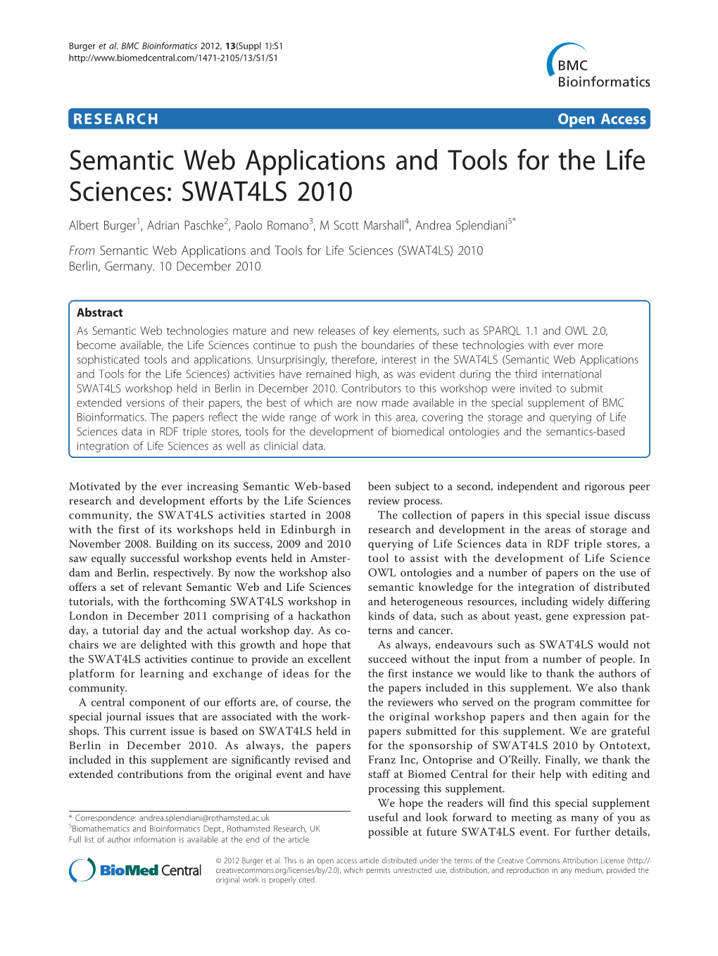 Semantic Web Applications and Tools for the Life Sciences: SWAT4LS 2010