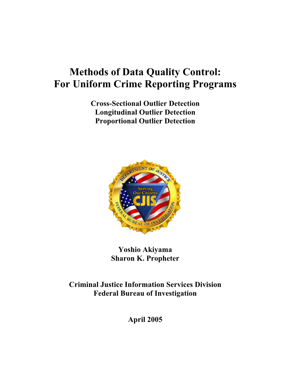 Methods of Data Quality Control: for Uniform Crime Reporting Programs