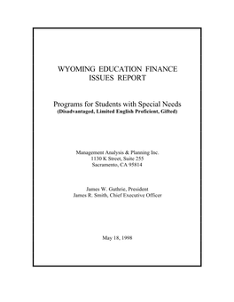 WYOMING EDUCATION FINANCE ISSUES REPORT Programs for Students with Special Needs