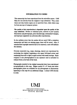 INFORMATION to USERS This Manuscript Has Been Reproduced from the Microfilm Master. UMI Films the Text Directly Firom the Origin