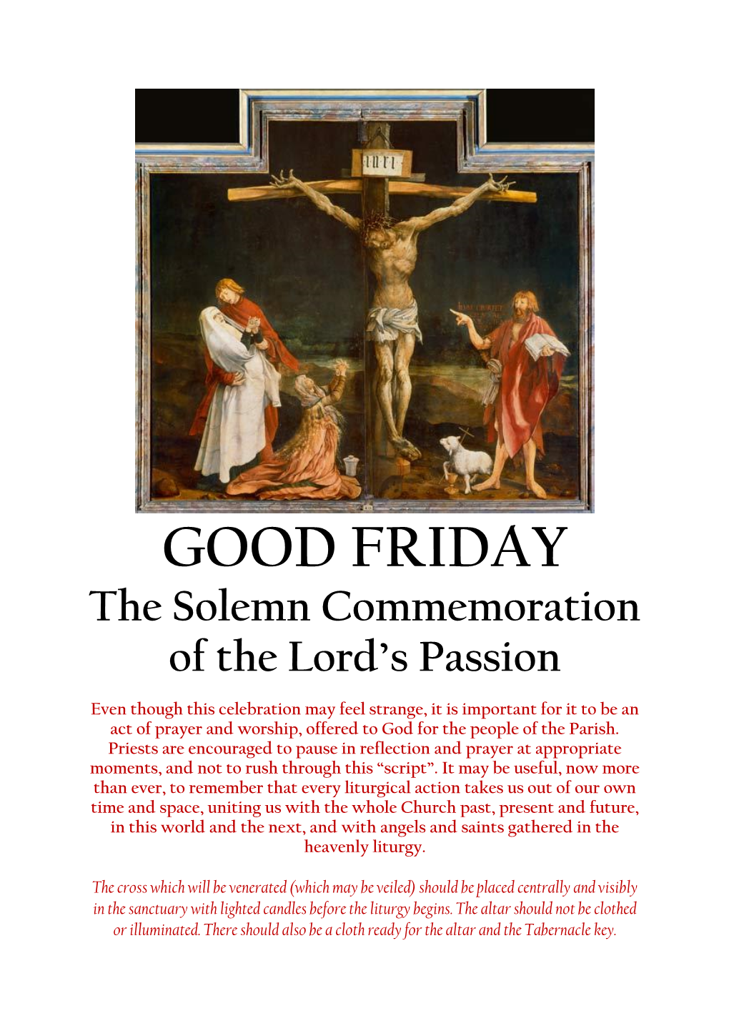 GOOD FRIDAY the Solemn Commemoration