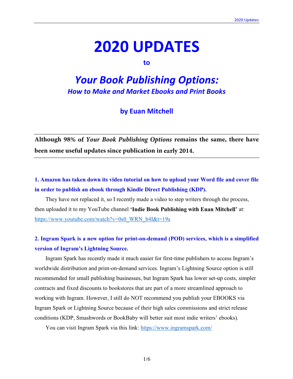 2020 UPDATES to Your Book Publishing Options: How to Make and Market Ebooks and Print Books