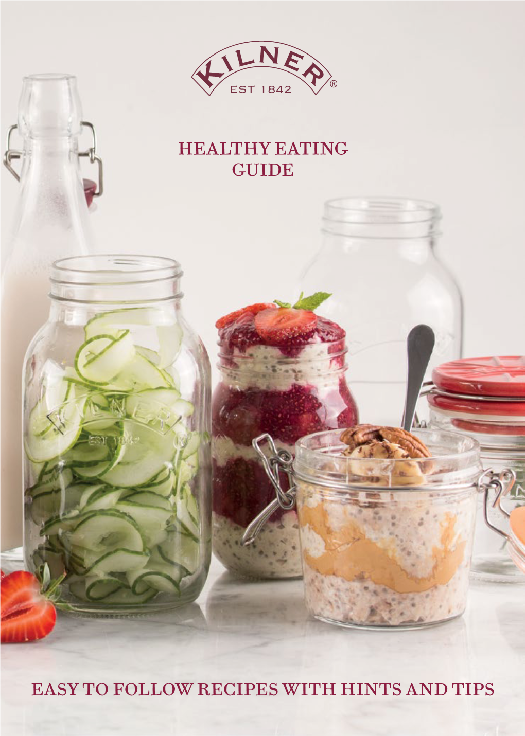Healthy Eating Guide Easy to Follow Recipes With