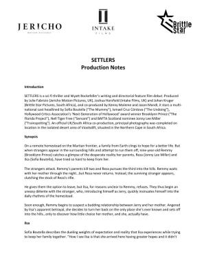 SETTLERS Production Notes