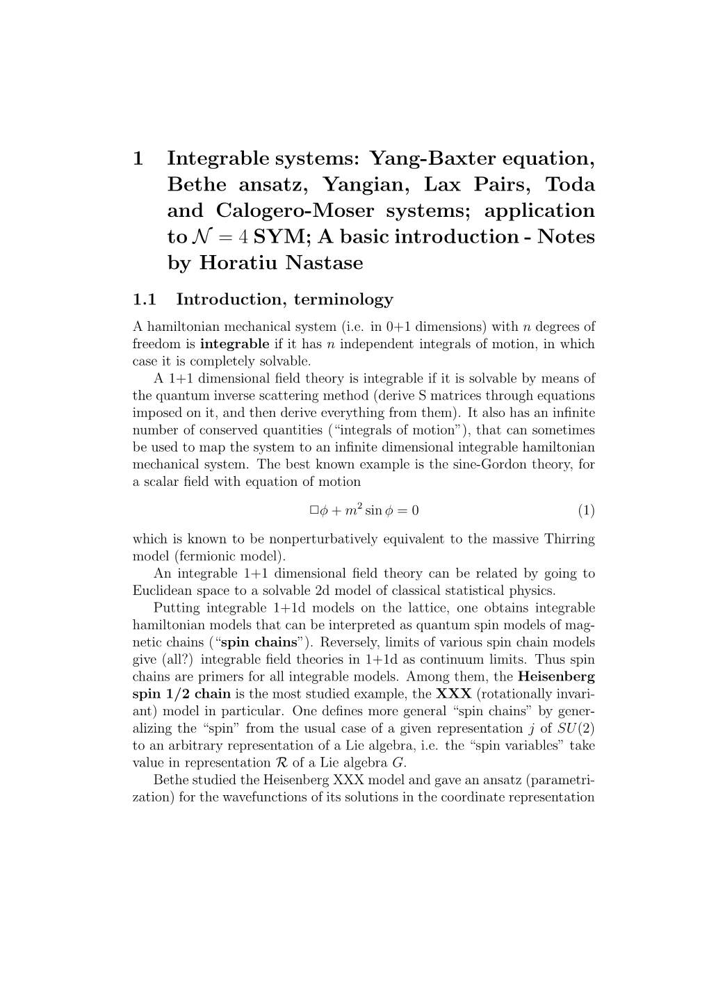 1 Integrable Systems: Yang-Baxter Equation, Bethe Ansatz, Yangian