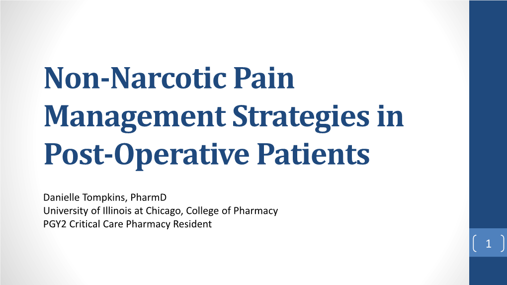 Non-Narcotic Pain Management Strategies in Post-Operative Patients