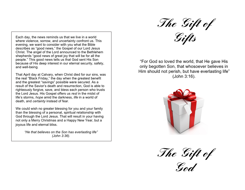 The Gift of Gifts the Gift Of