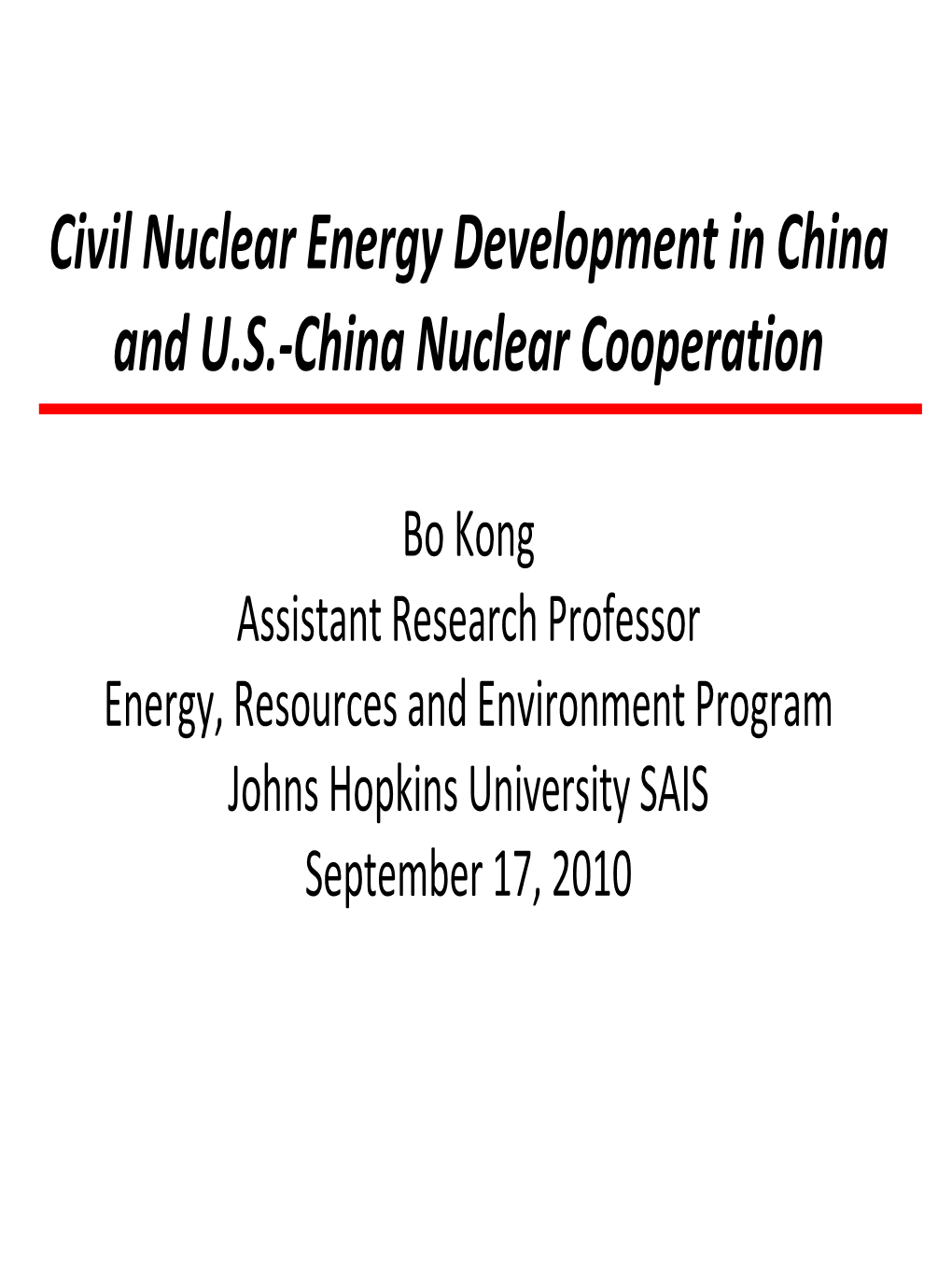 Civil Nuclear Energy Development in China and U.S.‐China Nuclear Cooperation