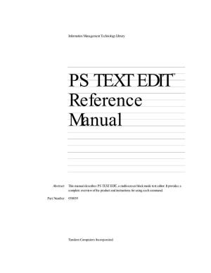 PS TEXT EDIT Reference Manual Is Designed to Give You a Complete Is About Overview of TEDIT