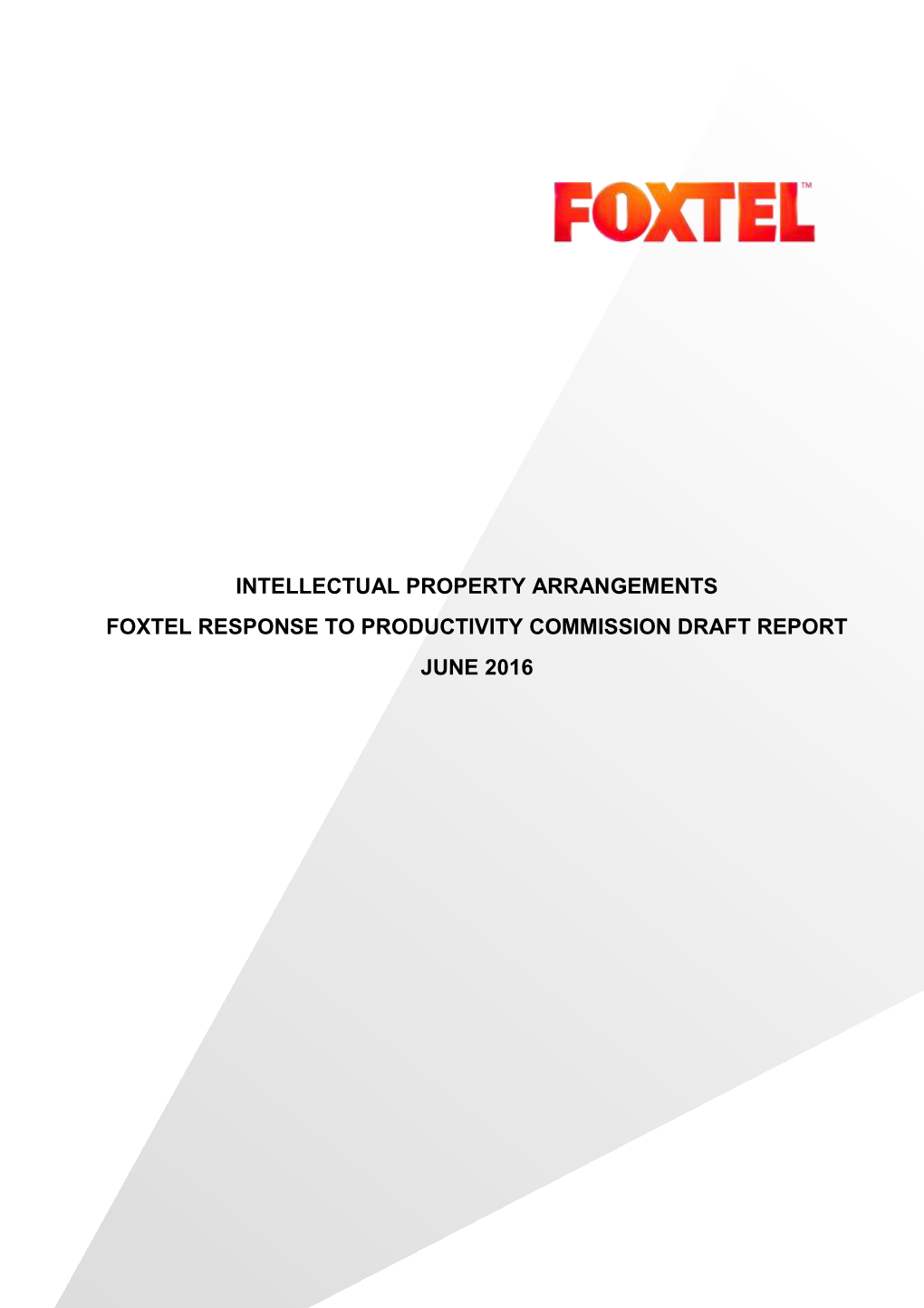 Foxtel Response to Productivity Commission Draft Report