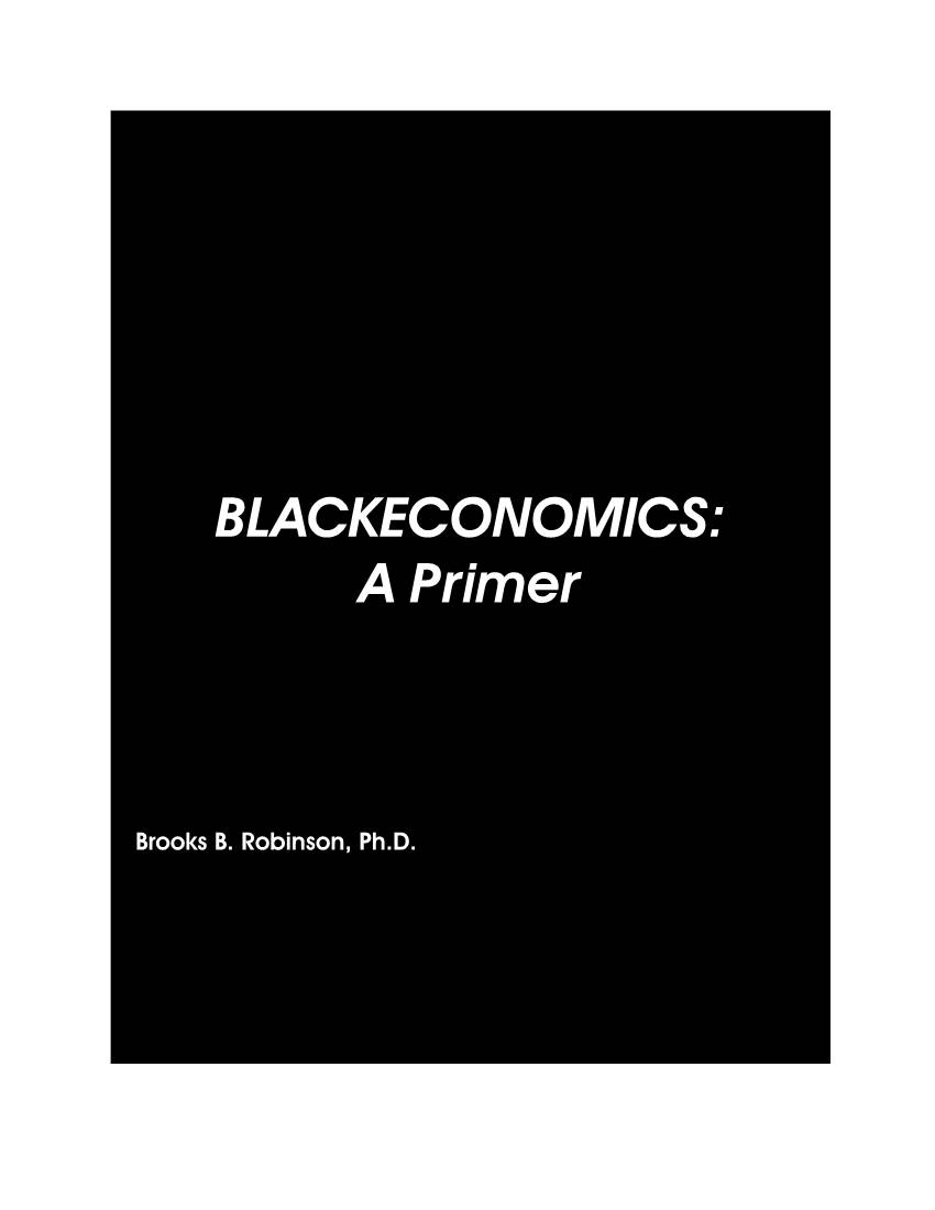 BLACKECONOMICS: a Primer