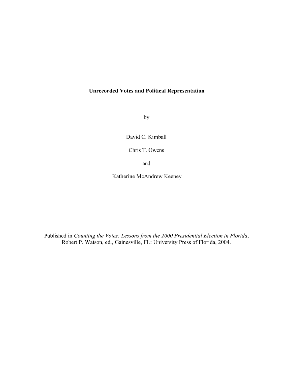 Unrecorded Votes and Political Representation by David C. Kimball