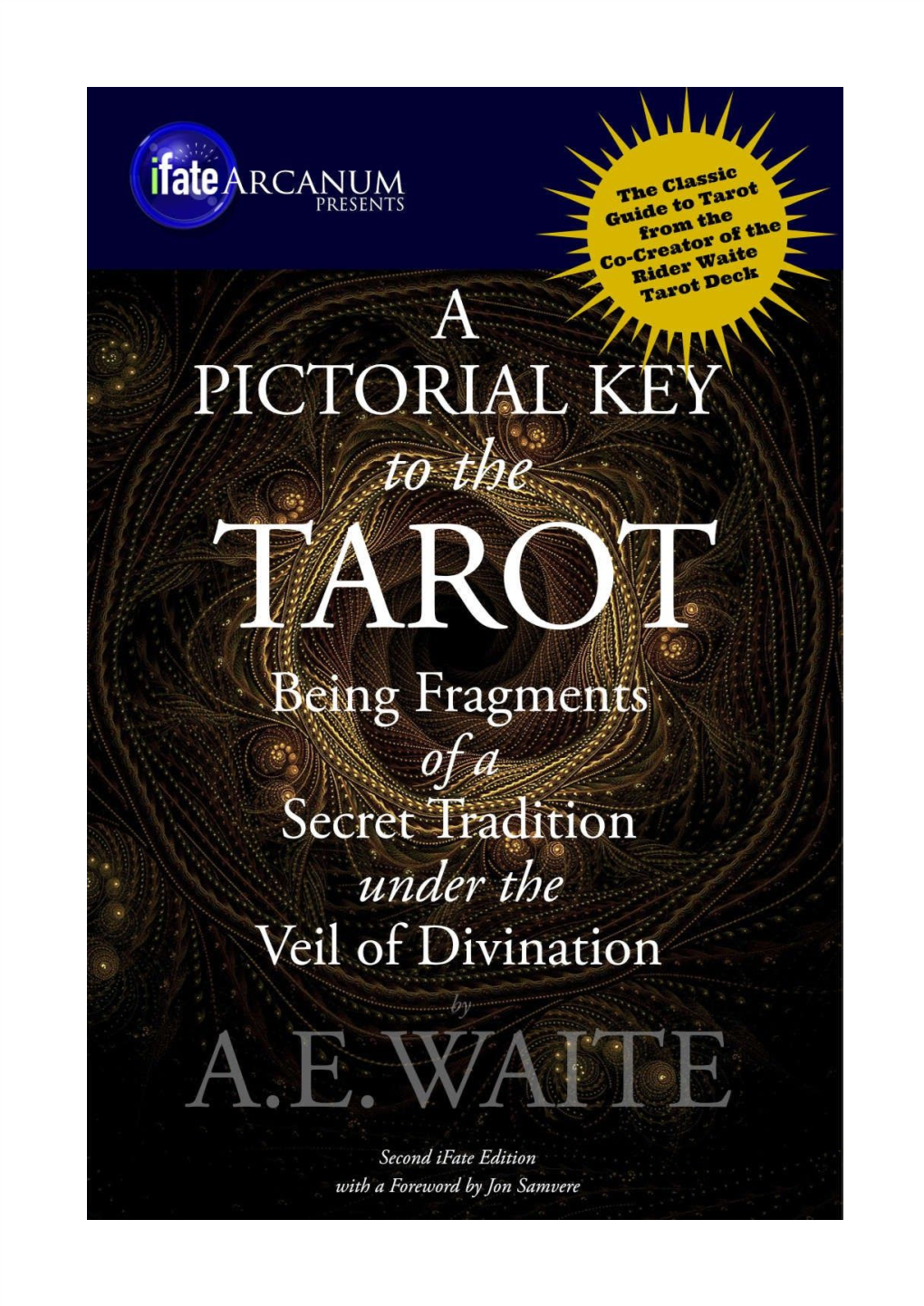 A Pictorial Key to the Tarot — A.E