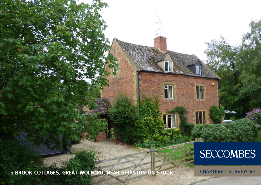 1 Brook Cottages, Great Wolford, Near Shipston on Stour Chartered Surveyors