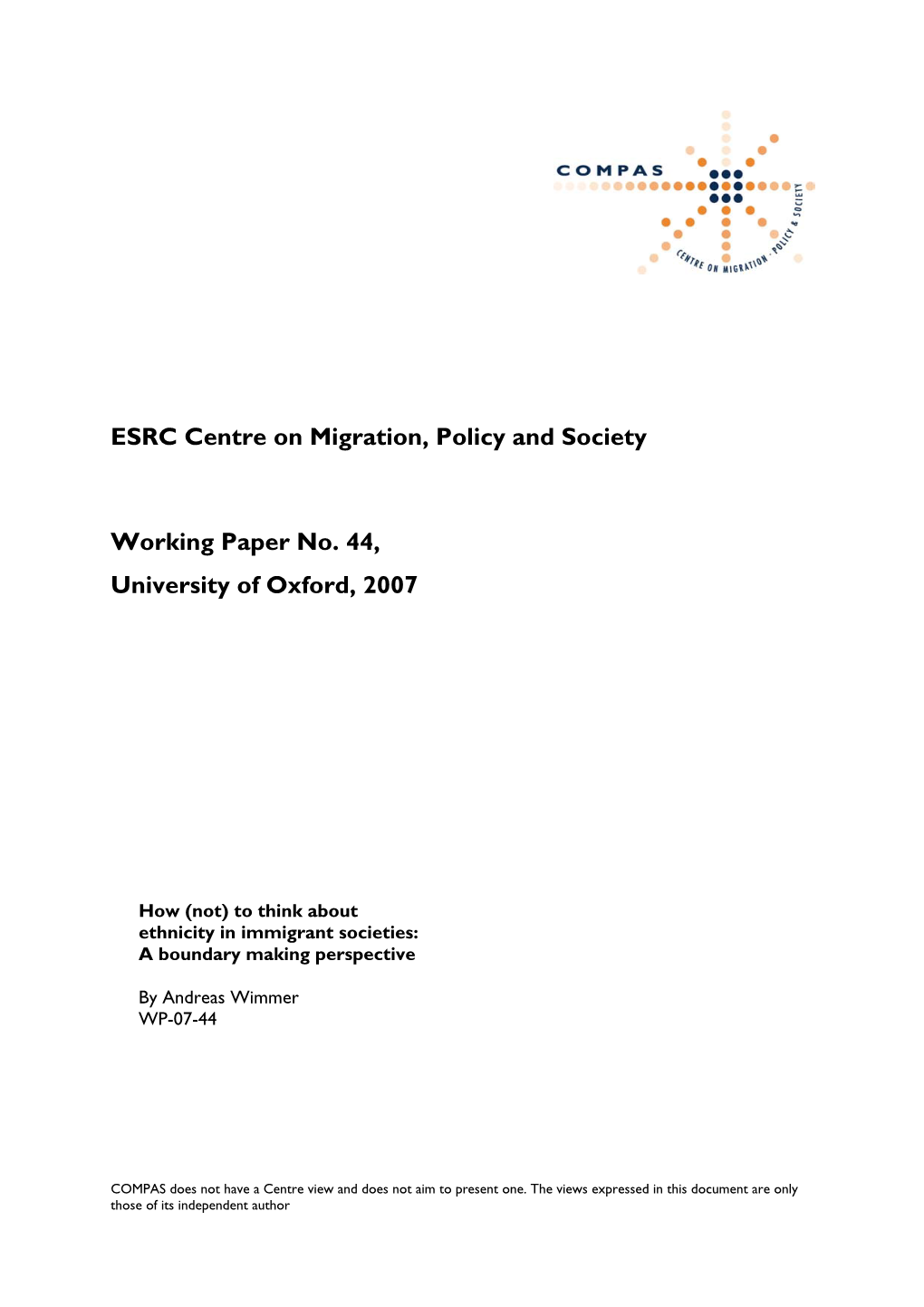 To Think About Ethnicity in Immigrant Societies: a Boundary Making Perspective