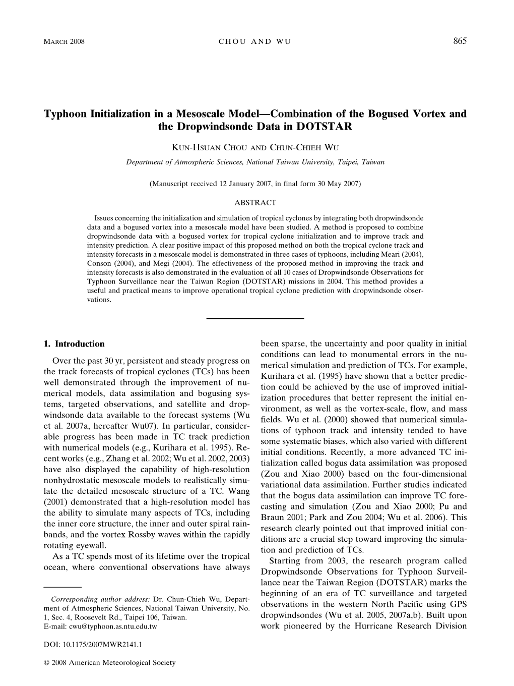 Typhoon Initialization in a Mesoscale Model—Combination of the Bogused Vortex and the Dropwindsonde Data in DOTSTAR