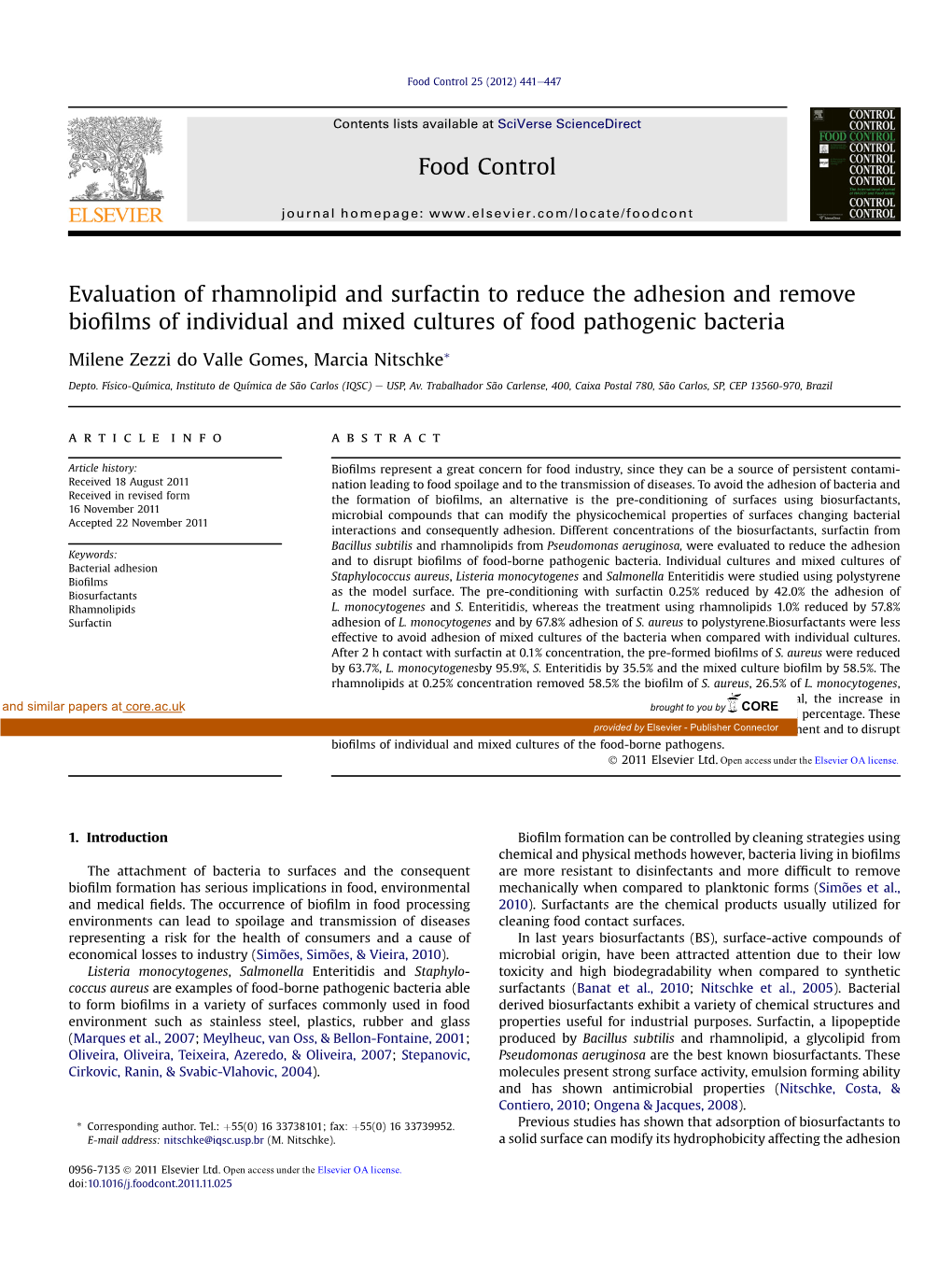 Evaluation of Rhamnolipid and Surfactin to Reduce the Adhesion and Remove Bioﬁlms of Individual and Mixed Cultures of Food Pathogenic Bacteria