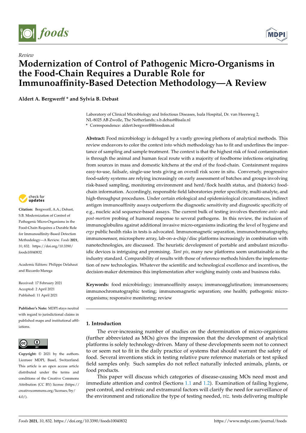 Modernization of Control of Pathogenic Micro-Organisms in the Food-Chain Requires a Durable Role for Immunoafﬁnity-Based Detection Methodology—A Review