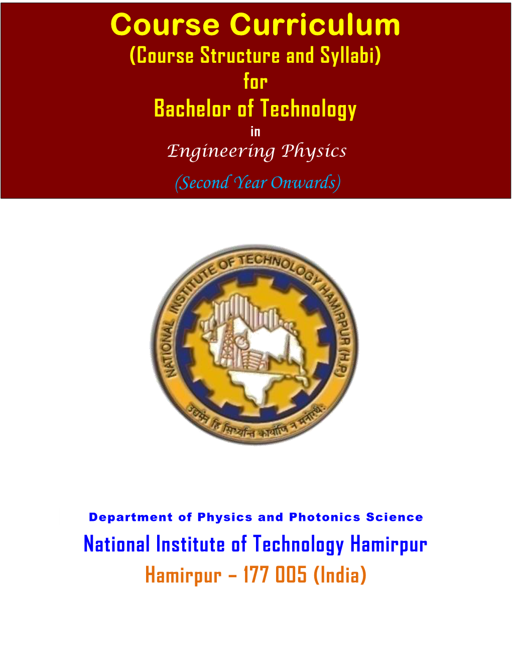 Course Curriculum (Course Structure and Syllabi) for Bachelor of Technology in Engineering Physics