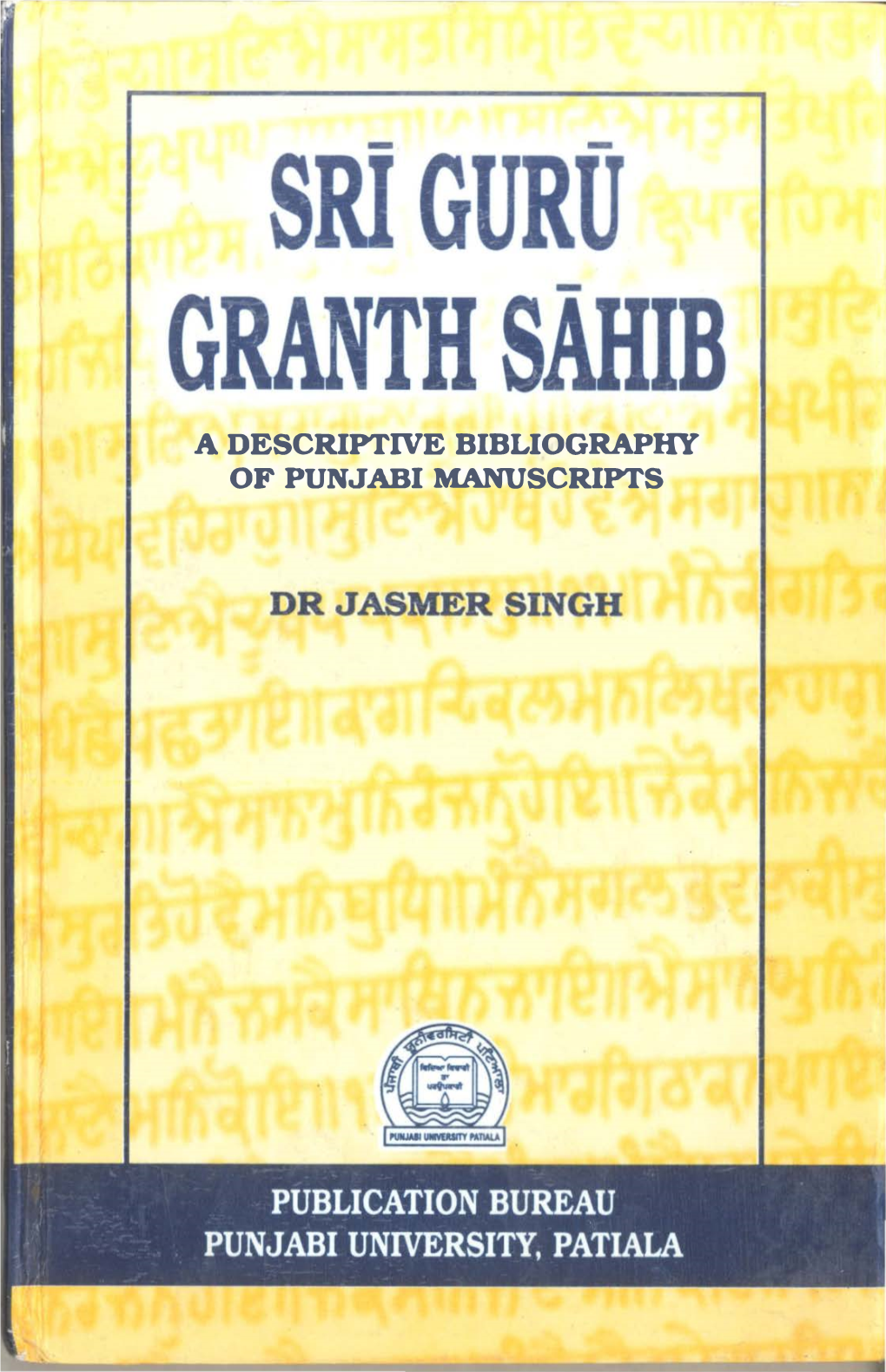 A Descriptive Bibliography Ofpunjabi Scripts