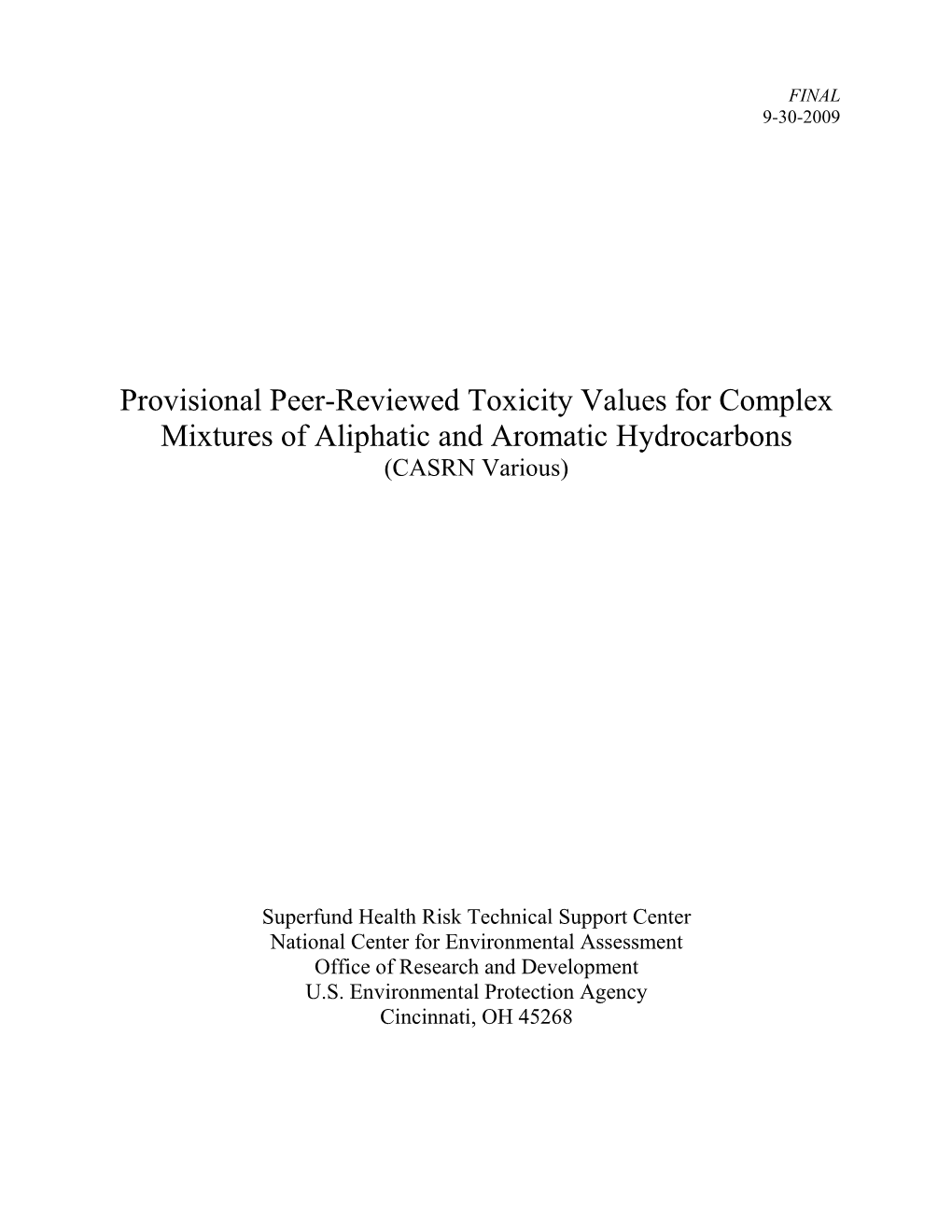 Provisional Peer-Reviewed Toxicity Values for Mixtures of Aliphatic And