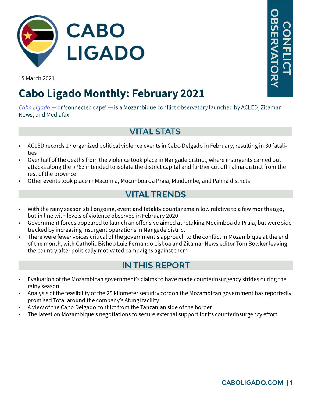 Cabo Ligado Monthly: February 2021 February Monthly: Ligado Cabo • • • • • Government • There • with • • • 15 March 2021 15 March FEBRUARY SITUATION SUMMARY