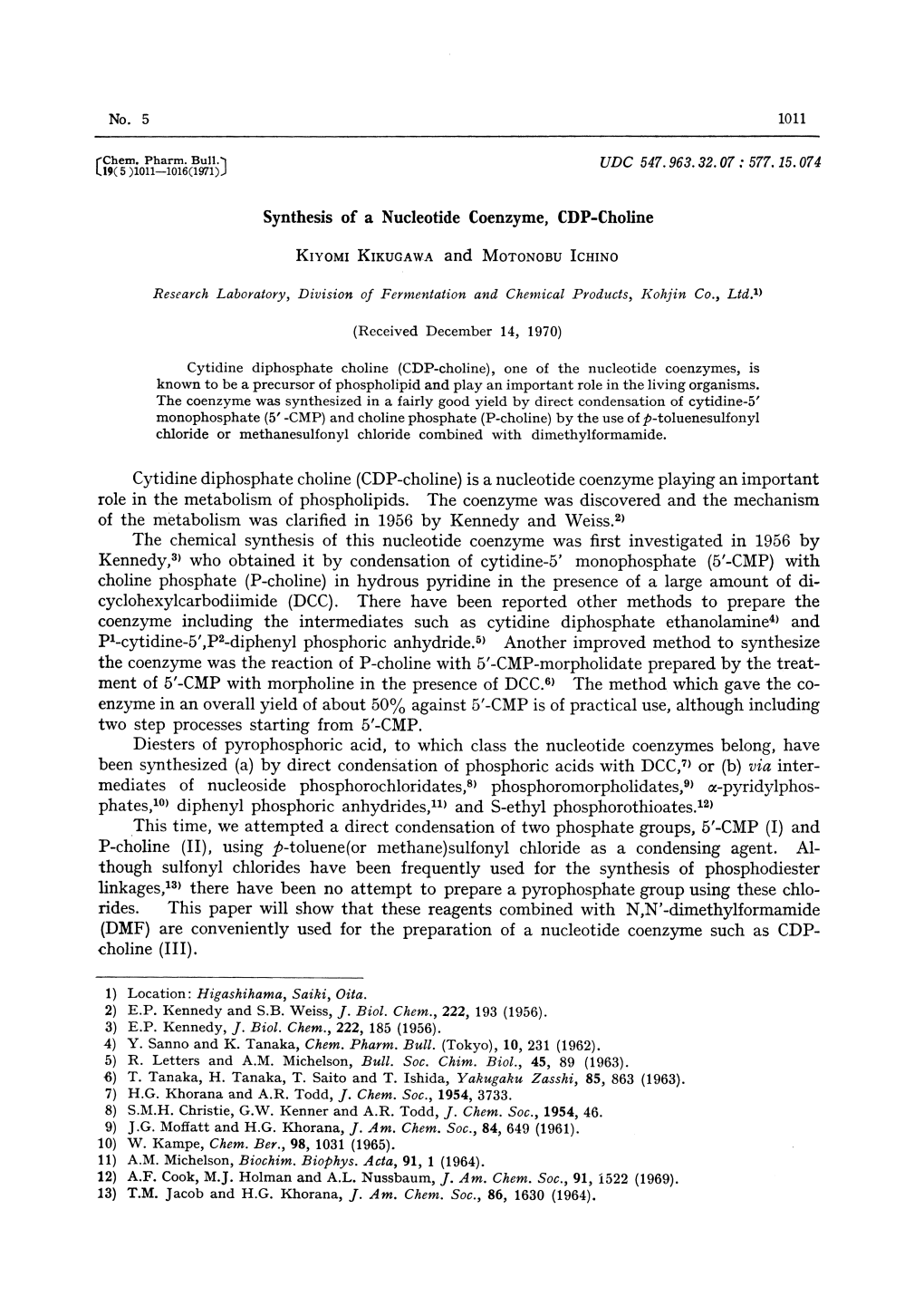 Cytidine Diphosphate Choline (CDP-Choline) Is a Nucleotide Coenzyme Playing an Important Role in the Metabolism of Phospholipids